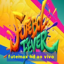 futemax hd ao vivo